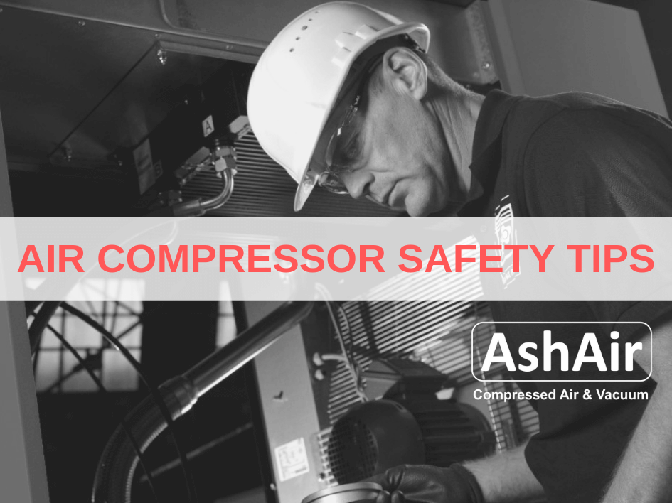 Air Compressor Blog & Advice Working Safely with Air Compressors